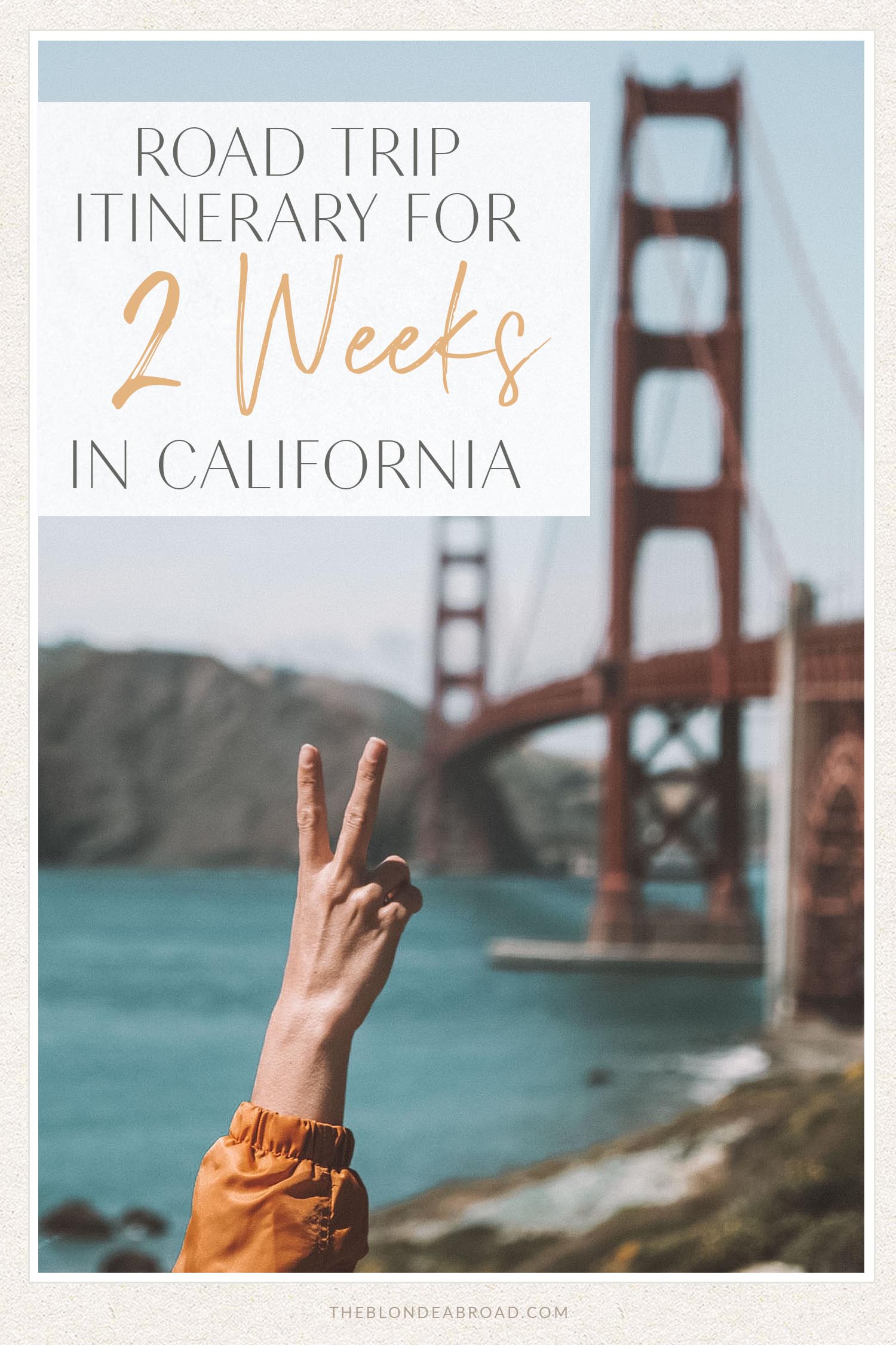 Road Trip Itinerary 2 Weeks California